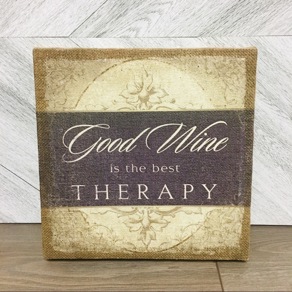 Empire Art Direct | Good Wine Is The Best Therapy